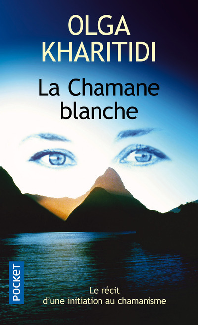 Kniha La chamane blanche Olga Kharitidi