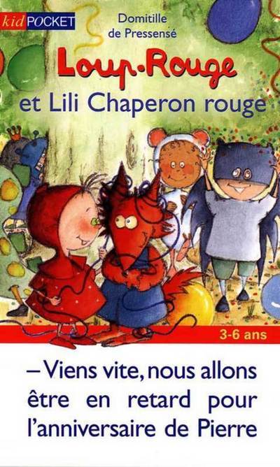 Könyv Loup-Rouge et Lili chaperon rouge Domitille de Pressensé