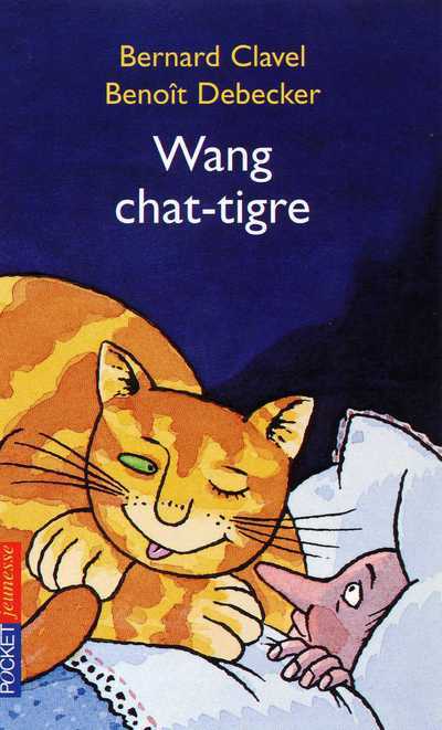 Knjiga Wang, chat-tigre Bernard Clavel
