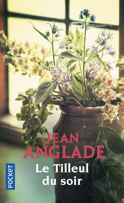 Knjiga Le tilleul du soir. Jean Anglade