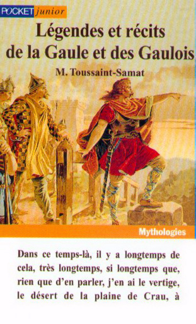Kniha Légendes et récits de la Gaule et des Gaulois Maguelonne Toussaint-Samat