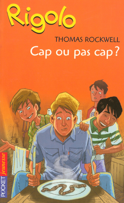 Книга Rigolo - tome 18 Cap ou pas cap ? Thomas Rockwell