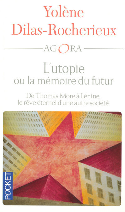 Kniha L'utopie ou la mémoire du futur Yolène Dilas-Rocherieux