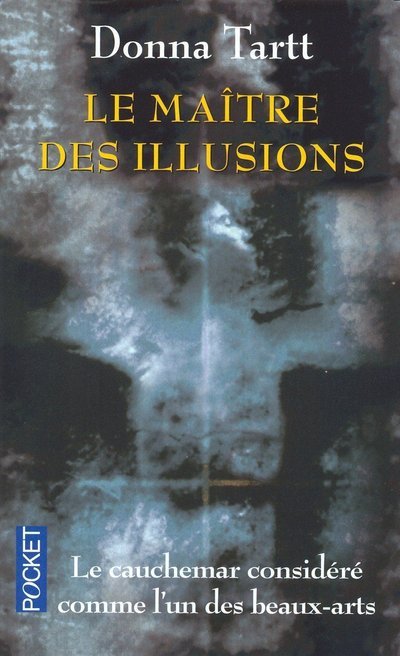 Carte Le maître des illusions Donna Tartt