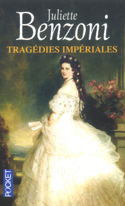Buch Tragédies impériales Juliette Benzoni