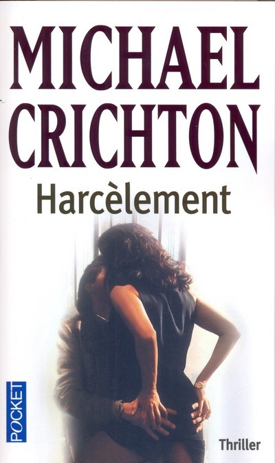 Knjiga Harcèlement Michael Crichton