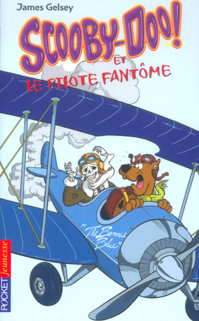 Kniha Scooby-Doo et le pilote fantôme James Gelsey