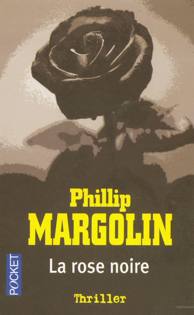 Buch La rose noire Phillip M. Margolin