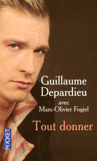 Libro Tout donner Guillaume Depardieu