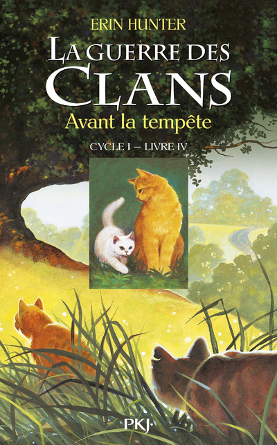 Libro La guerre des Clans - cycle I - tome 4 Avant la tempête Erin Hunter