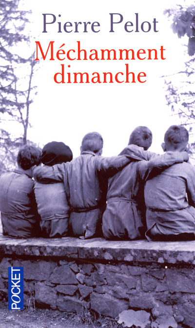 Knjiga Méchamment dimanche Pierre Pelot