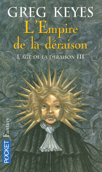 Knjiga L'âge de la déraison - tome 3 L'Empire de la déraison Greg Keyes