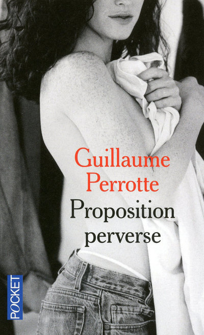 Knjiga Proposition perverse Guillaume Perrotte