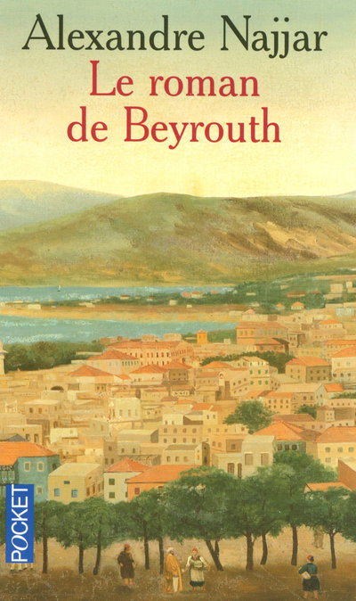 Knjiga Le roman de Beyrouth Alexandre Najjar