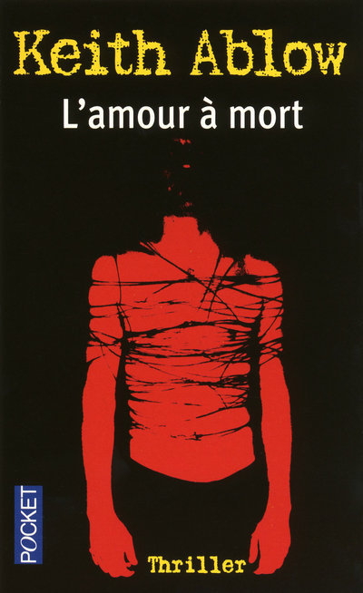 Carte L'amour à mort Keith Ablow