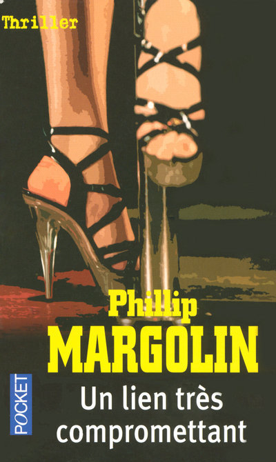 Kniha Un lien très compromettant Phillip M. Margolin