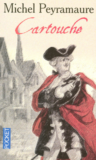 Könyv Cartouche - tome 1 Michel Peyramaure