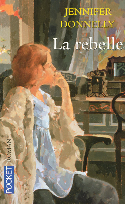 Книга La rebelle Jennifer Donnelly