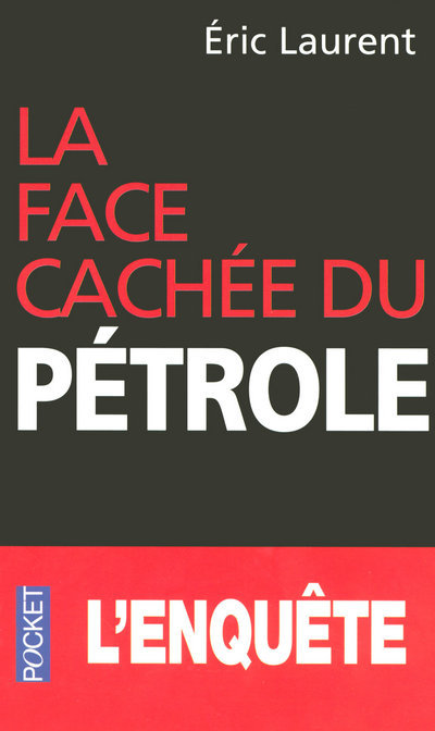 Buch La face cachée du pétrole Éric Laurent