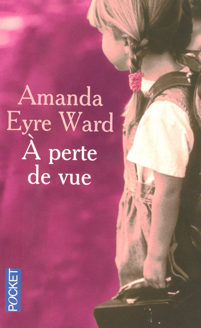 Kniha A perte de vue Amanda Eyre Ward