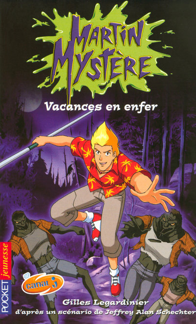 Knjiga Martin Mystère - tome 8 Vacances en enfer Gilles Legardinier