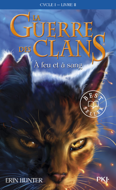 Kniha La guerre des Clans cycle I - tome 2 A feu et à sang -poche- Erin Hunter