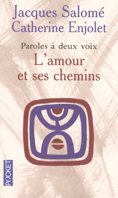 Kniha L'amour et ses chemins Jacques Salomé