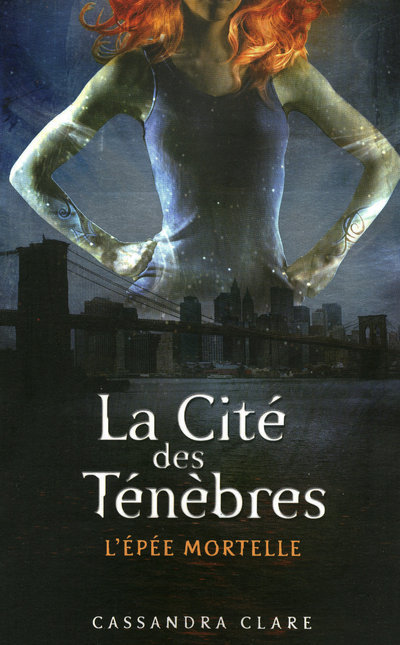 Книга La Cité des Ténèbres - tome 2 L'épée mortelle Cassandra Clare