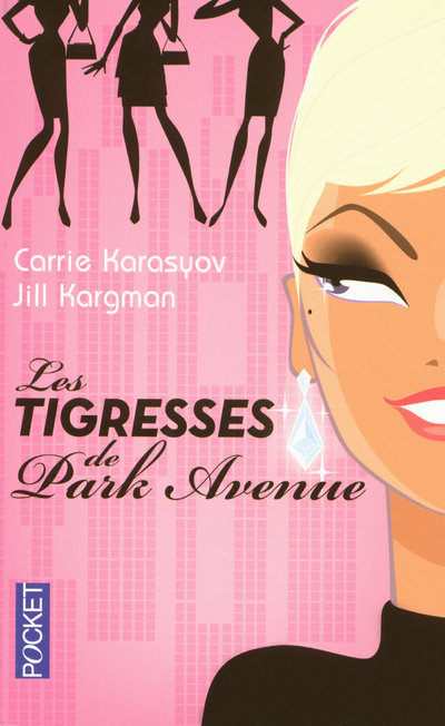 Książka Les tigresses de Park Avenue Carrie Karasyov