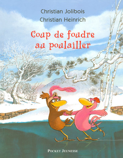 Kniha Coup de foudre au poulailler - tome 9 Christian Jolibois