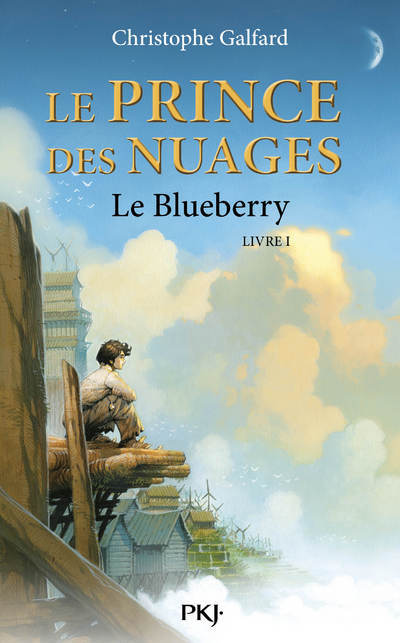 Kniha Le Prince des Nuages - tome 1 Le Blueberry Christophe Galfard