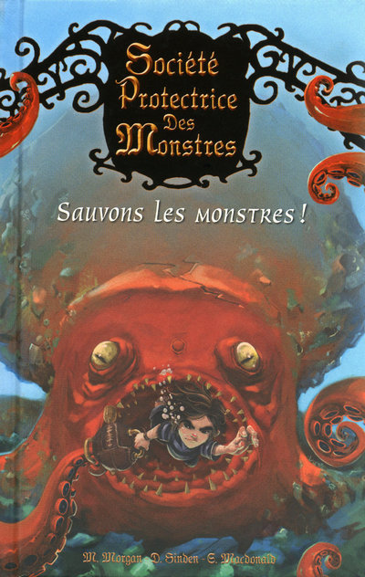Kniha Société protectrice des monstres - numéro 2 Sauvons les monstres Matthew Morgan