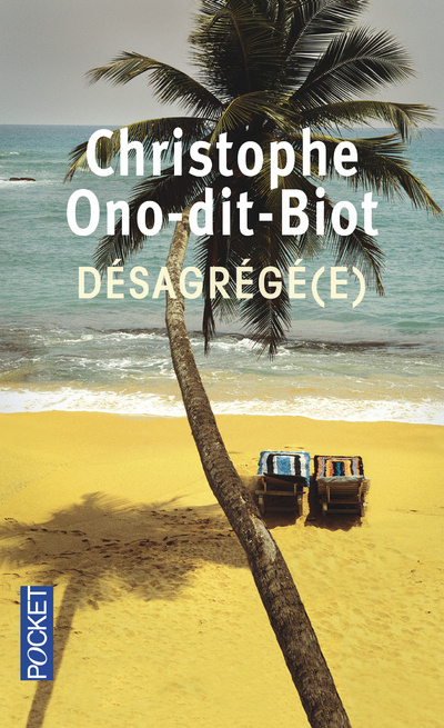 Knjiga Désagrégé(e) Christophe Ono-dit-Biot
