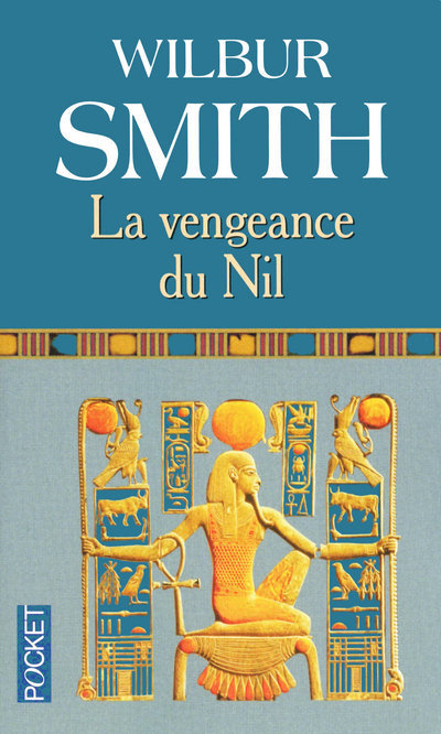 Knjiga La vengeance du Nil Wilbur Smith