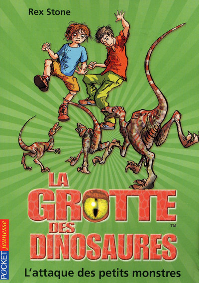 Carte La grotte des dinosaures - tome 12 L'attaque des petits monstres Rex Stone