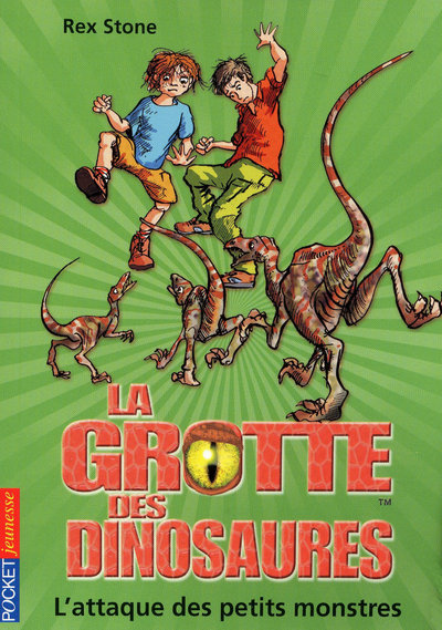 Book La grotte des dinosaures - tome 12 L'attaque des petits monstres Rex Stone