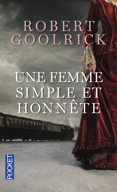 Book Une femme simple et honnête Robert Goolrick