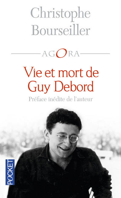 Kniha Vie et mort de Guy Debord Christophe Bourseiller