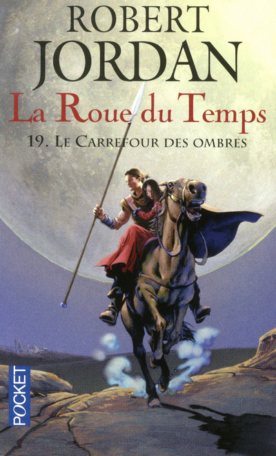 Kniha La Roue du Temps - tome 19 Le carrefour des ombres Robert Jordan