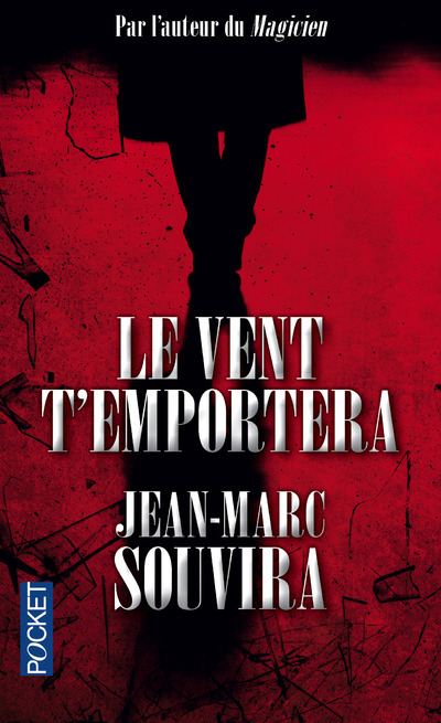 Knjiga Le vent t'emportera Jean-Marc Souvira