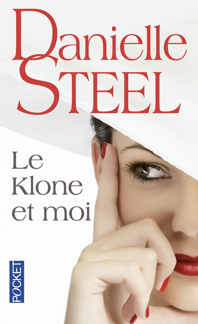 Kniha Le klone et moi Danielle Steel