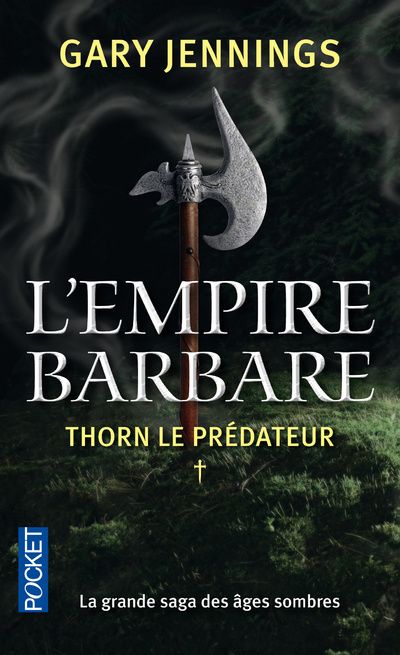 Kniha L'empire barbare - tome 1 Thorn le prédateur Gary Jennings