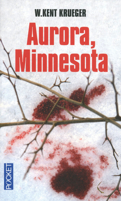 Knjiga Aurora, Minnesota William Kent Krueger