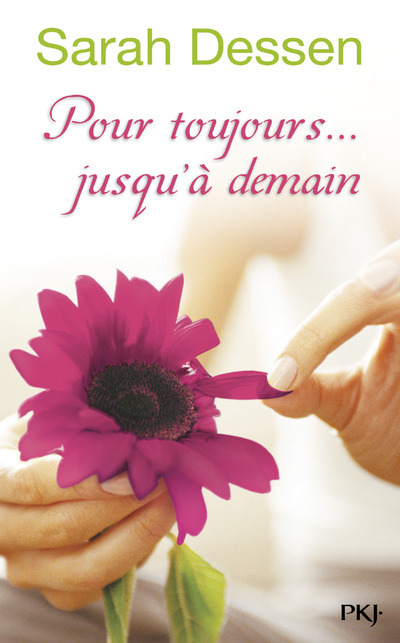 Buch Pour toujours... jusqu'à demain Sarah Dessen