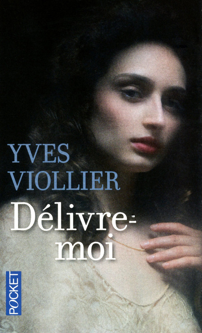 Knjiga Délivre-moi Yves Viollier