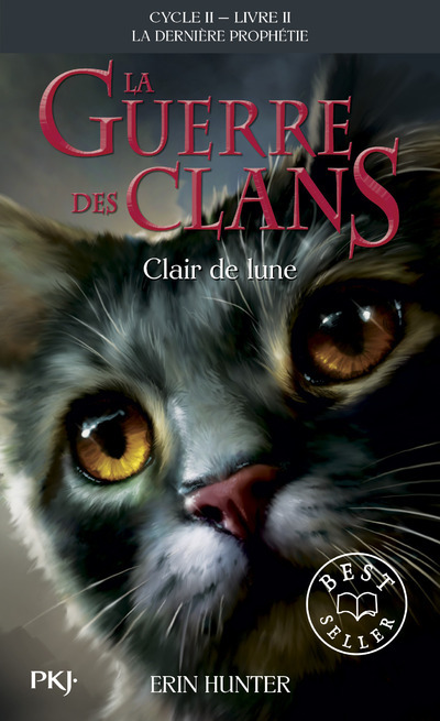 Könyv La guerre des Clans - cycle II La dernière prophétie - tome 2 Clair de lune -poche- Erin Hunter