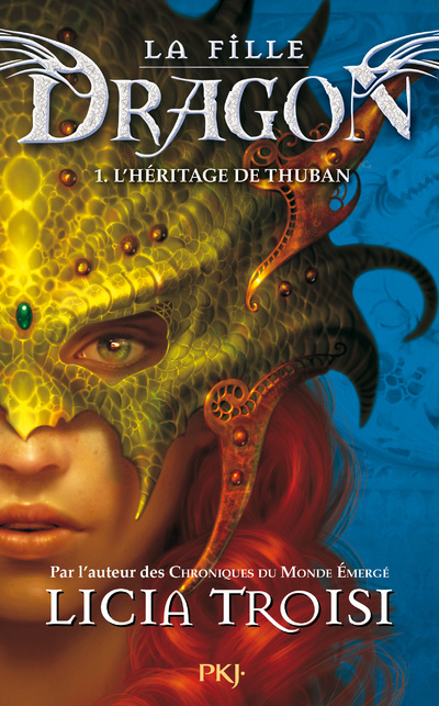 Книга La fille Dragon - tome 1 L'héritage de Thuban Licia Troisi