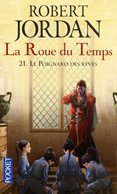 Könyv La Roue du Temps - tome 21 Le poignard des rêves Robert Jordan