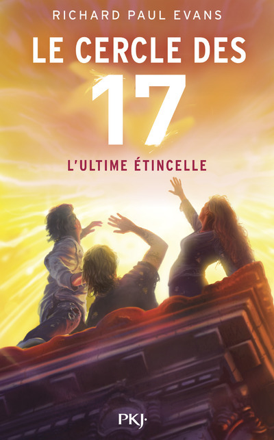 Buch Le cercle des 17 - tome 7 L'ultime étincelle Richard Paul Evans