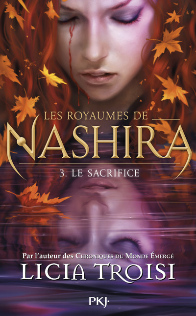 Könyv Les royaumes de Nashira - tome 3 Le Sacrifice Licia Troisi